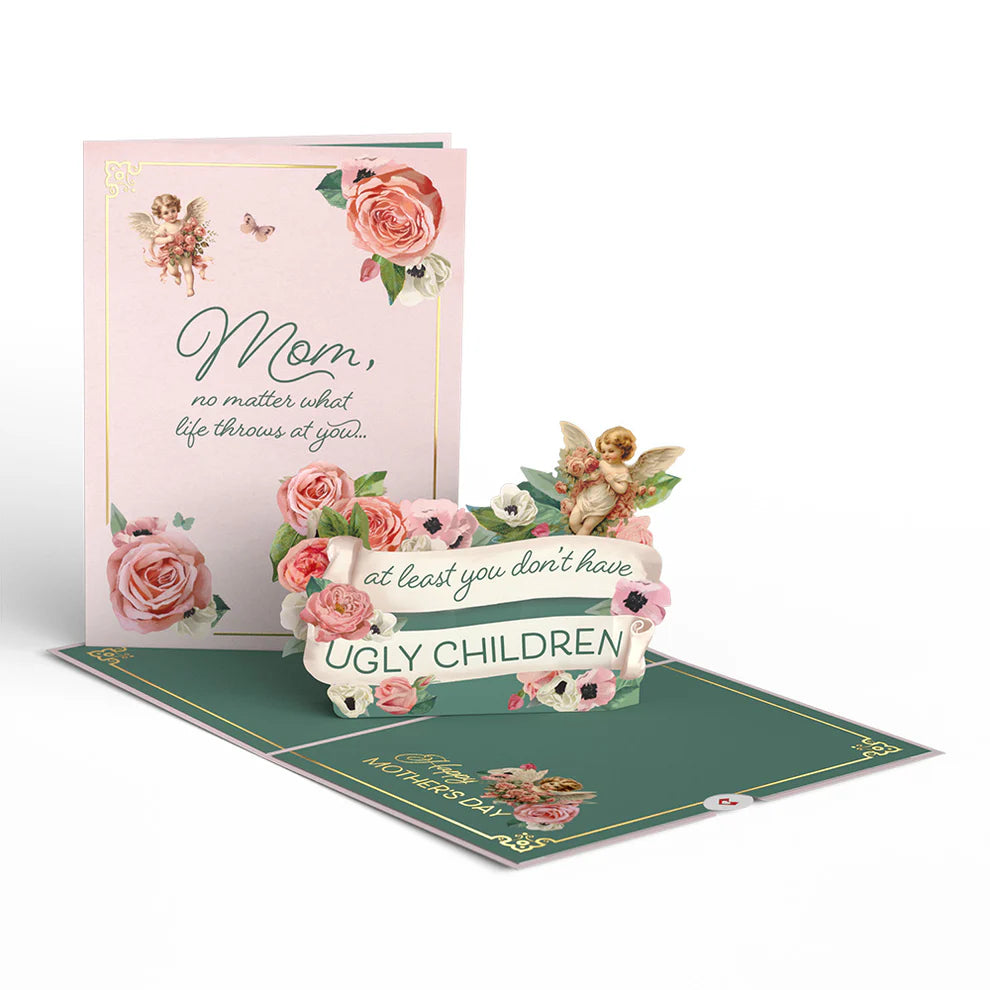 Lovepop Pop-Up Card - At Least You Don't Have Ugly Children Mom's Day