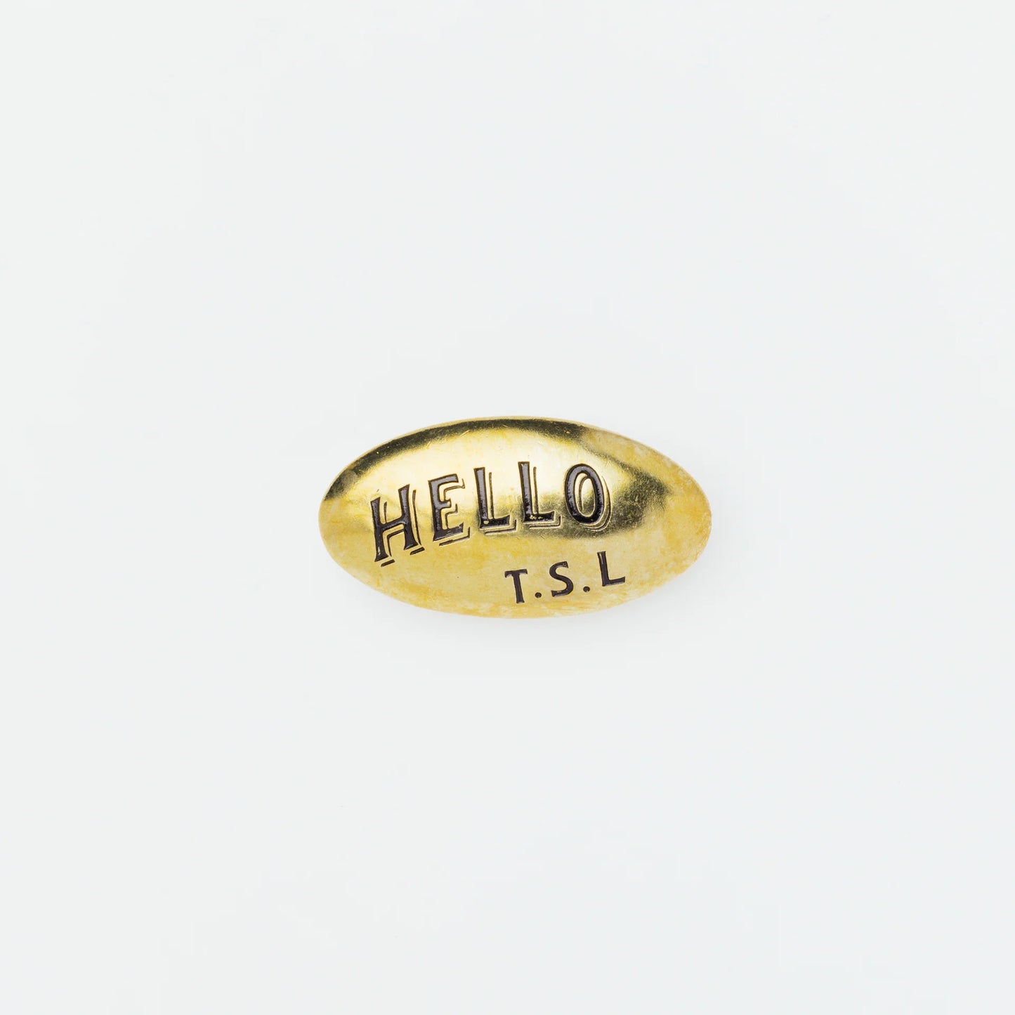 The Superior Labor Hello TSL Brass Oval Pin - C